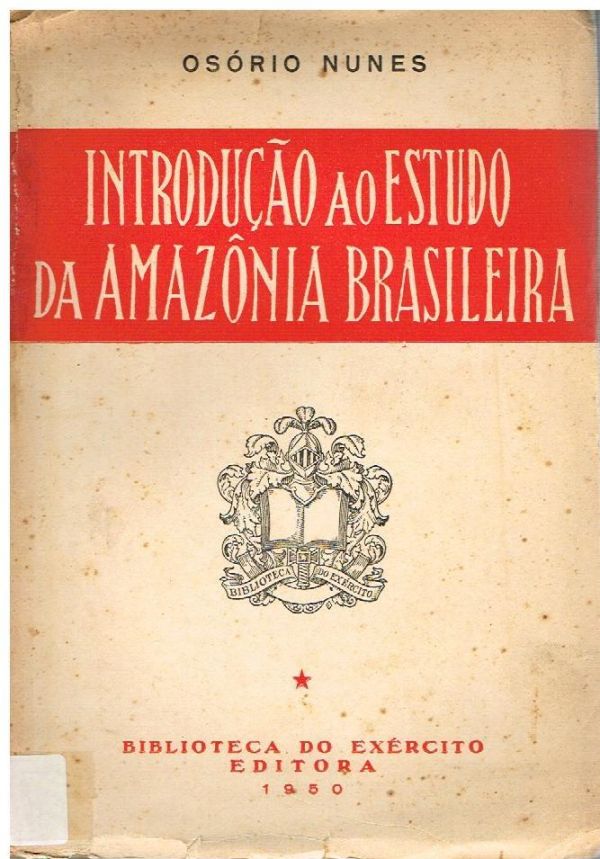 Introdução ao Estudo da Amazônia Brasileira